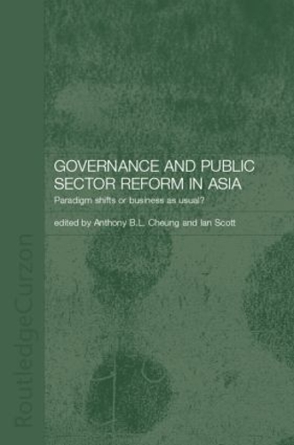 Паперова книга «Governance and Public Sector Reform in Asia: Paradigm Shift or Business as Usual?» - фото №1