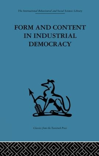 Бумажная книга «Form and Content in Industrial Democracy: Some experiences from Norway and other European countries» - фото №1