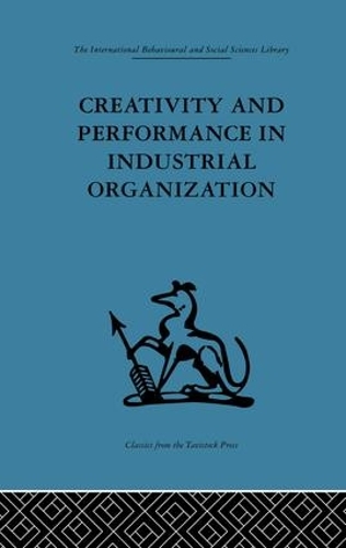 Бумажная книга «Creativity and Performance in Industrial Organization» - фото №1