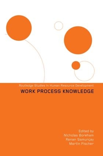 Паперова книга «Work Process Knowledge», авторів Мартін Фішер, Ніколас Борем, Ренан Самурчай - фото №1
