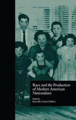 Бумажная книга «Race and the Production of Modern American Nationalism» - фото №1