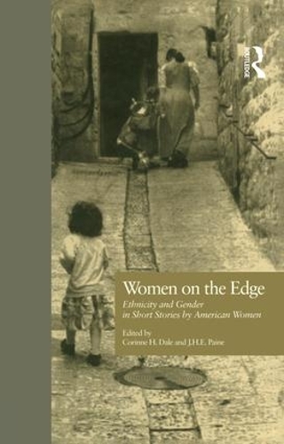 Бумажная книга «Women on the Edge: Ethnicity and Gender in Short Stories by American Women» - фото №1