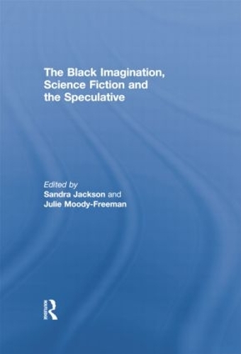 Бумажная книга «The Black Imagination, Science Fiction and the Speculative» - фото №1