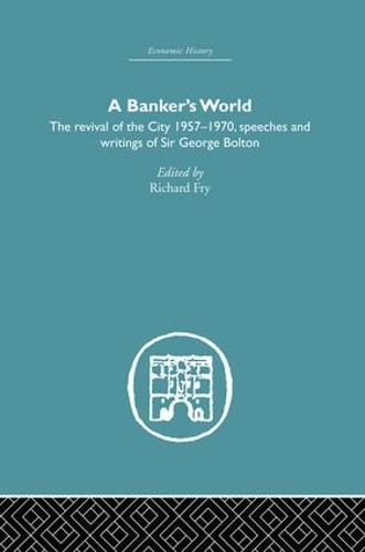 Бумажная книга «Banker's World: The Revival of the City 1957-1970» - фото №1