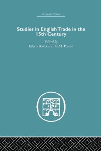 Бумажная книга «Studies in English Trade in the 15th Century» - фото №1