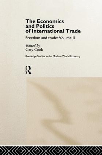 Paper book «The Economics and Politics of International Trade: Freedom and Trade: Volume Two» - фото №1