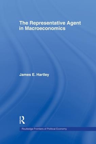 Паперова книга «The Representative Agent in Macroeconomics», авторів Джеймс Е. Гартлі, Джеймс Е. Хартлі - фото №1