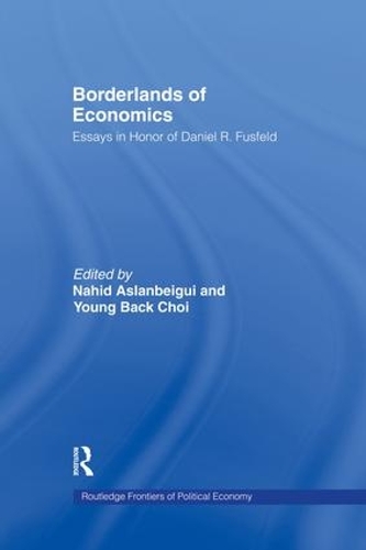 Бумажная книга «Borderlands of Economics: Essays in Honour of Daniel R. Fusfeld» - фото №1