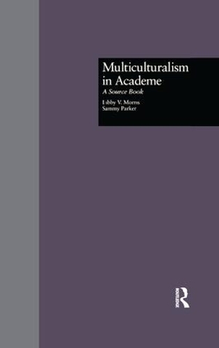 Паперова книга «Multiculturalism in Academe: A Source Book», авторів Ліббі В. Морріс, Семмі Паркер - фото №1