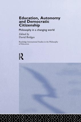 Бумажная книга «Education, Autonomy and Democratic Citizenship: Philosophy in a Changing World» - фото №1