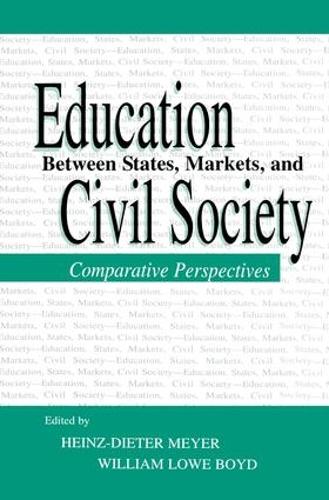 Бумажная книга «Education Between State, Markets, and Civil Society: Comparative Perspectives» - фото №1