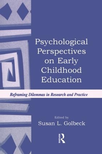 Паперова книга «Psychological Perspectives on Early Childhood Education: Reframing Dilemmas in Research and Practice» - фото №1