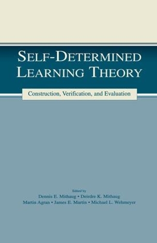 Бумажная книга «Self-determined Learning Theory: Construction, Verification, and Evaluation» - фото №1