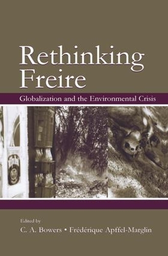 Бумажная книга «Rethinking Freire: Globalization and the Environmental Crisis» - фото №1