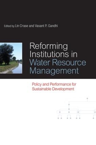 Бумажная книга «Reforming Institutions in Water Resource Management: Policy and Performance for Sustainable Development» - фото №1