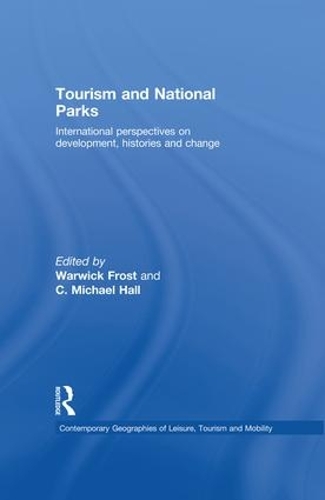 Бумажная книга «Tourism and National Parks: International Perspectives on Development, Histories and Change» - фото №1
