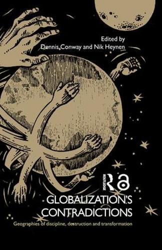 Паперова книга «Globalization's Contradictions: Geographies of Discipline, Destruction and Transformation» - фото №1