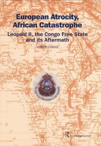 Бумажная книга «European Atrocity, African Catastrophe: Leopold II, the Congo Free State and its Aftermath», автор Мартин Юэнс - фото №1