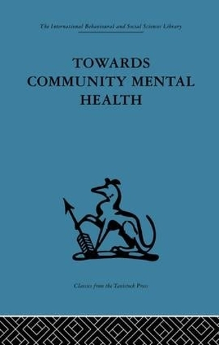 Бумажная книга «Towards Community Mental Health» - фото №1