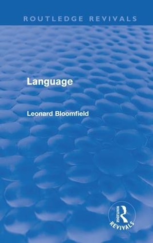 Бумажная книга «Language (Routledge Revivals)», автор Леонард Блумфилд - фото №1