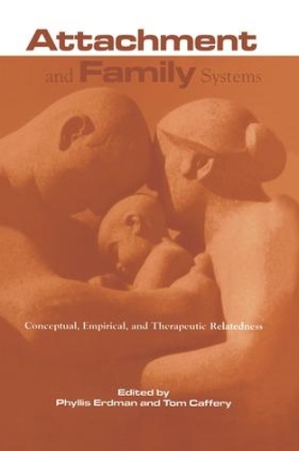 Паперова книга «Attachment and Family Systems: Conceptual, Empirical and Therapeutic Relatedness» - фото №1