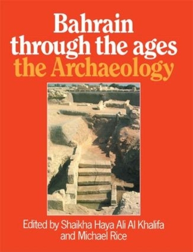 Паперова книга «Bahrain Through The Ages - the Archaeology» - фото №1