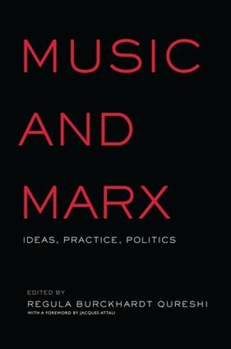 Бумажная книга «Music and Marx: Ideas, Practice, Politics» - фото №1