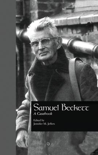 Бумажная книга «Samuel Beckett: A Casebook», автор Дженнифер М. Джефферс - фото №1