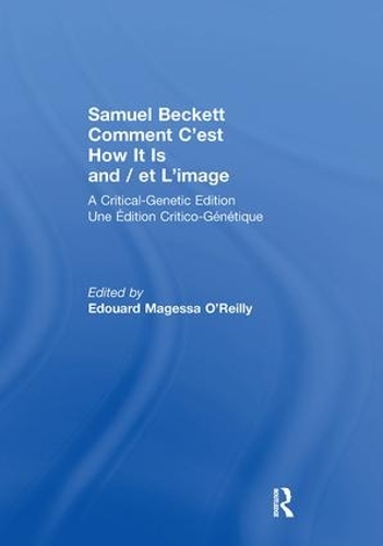 Бумажная книга «Samuel Beckett Comment C'est How It Is And / et L'image: A Critical-Genetic Edition Une Edition Critic-Genetique» - фото №1