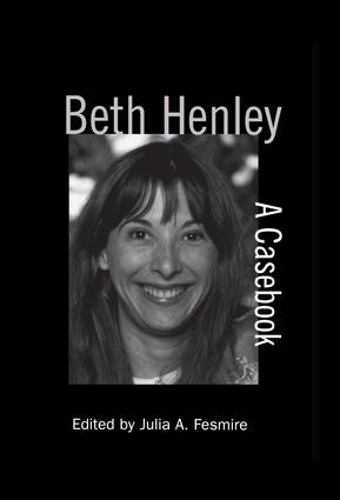 Бумажная книга «Beth Henley: A Casebook» - фото №1