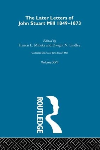 Паперова книга «Collected Works of John Stuart Mill: XVII. Later Letters 1848 - 1873 Vol D» - фото №1