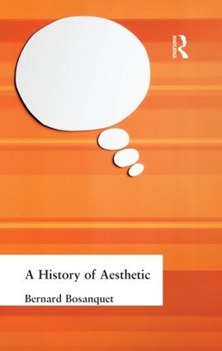 Паперова книга «A History of Aesthetic», автор Бернар Босанке - фото №1