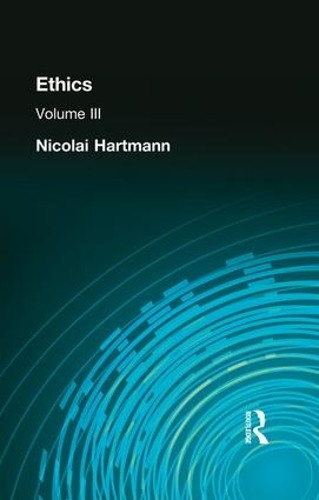 Бумажная книга «Ethics: Volume III», автор Николай Хартманн - фото №1