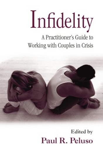 Бумажная книга «Infidelity: A Practitioner’s Guide to Working with Couples in Crisis» - фото №1