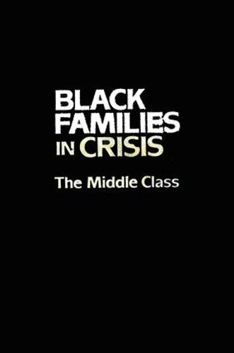 Паперова книга «Black Families In Crisis: The Middle Class» - фото №1