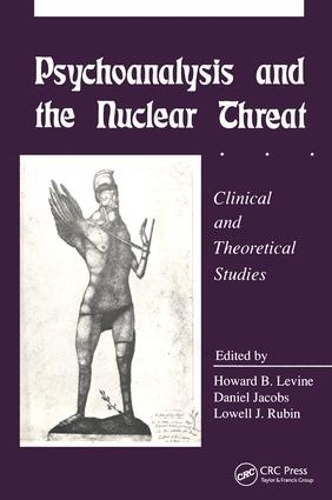 Бумажная книга «Psychoanalysis and the Nuclear Threat: Clinial and Theoretical Studies» - фото №1