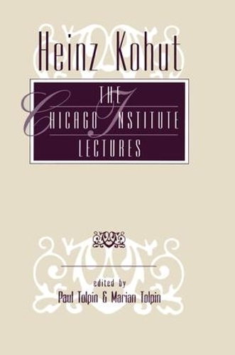 Бумажная книга «Heinz Kohut: The Chicago Institute Lectures» - фото №1