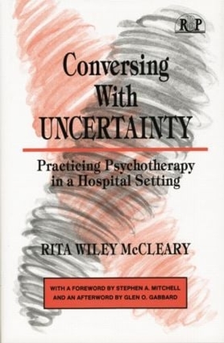 [object Object] «Conversing With Uncertainty: Practicing Psychotherapy in A Hospital Setting» - фото №1
