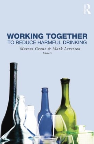 Паперова книга «Working Together to Reduce Harmful Drinking» - фото №1
