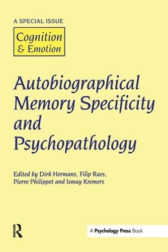 Бумажная книга «Autobiographical Memory Specificity and Psychopathology: A Special Issue of Cognition and Emotion» - фото №1