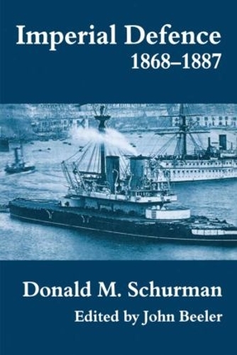 Паперова книга «Imperial Defence, 1868-1887», автор Дональд Маккензі Шурман - фото №1