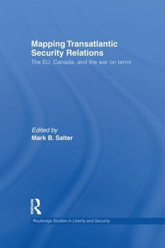 Паперова книга «Mapping Transatlantic Security Relations: The EU, Canada and the War on Terror» - фото №1