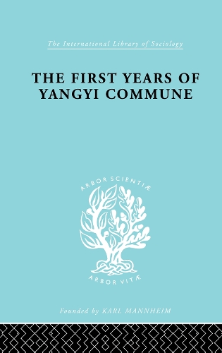[object Object] «The First Years of Yangyi Commune», авторов Дэвид Крук, Изабель Крук - фото №1