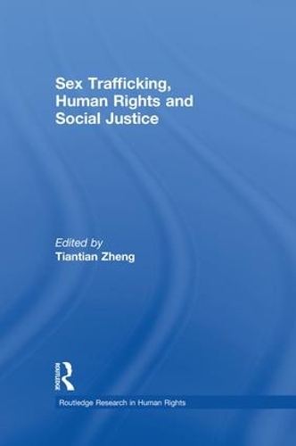 Паперова книга «Sex Trafficking, Human Rights, and Social Justice» - фото №1