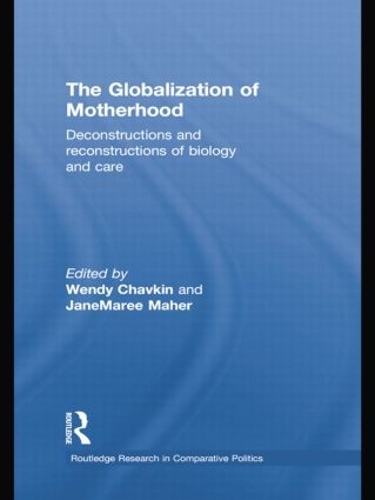 Бумажная книга «The Globalization of Motherhood: Deconstructions and reconstructions of biology and care» - фото №1