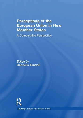 Бумажная книга «Perceptions of the European Union in New Member States: A Comparative Perspective» - фото №1