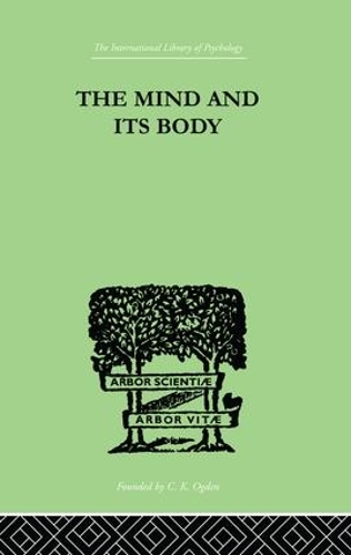 Паперова книга «The Mind And Its Body: THE FOUNDATIONS OF PSYCHOLOGY», автор Чарльз Фокс - фото №1
