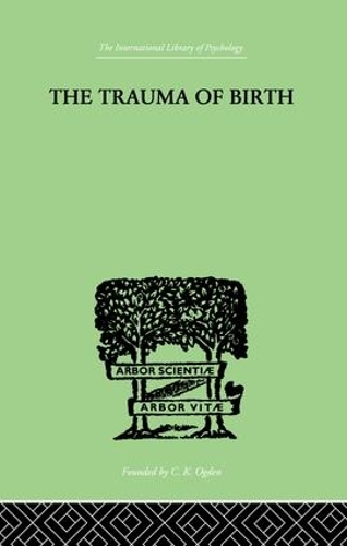 Паперова книга «The Trauma Of Birth», автор Отто Ранк - фото №1