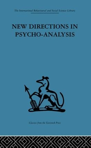 Бумажная книга «New Directions in Psycho-Analysis: The significance of infant conflict in the pattern of adult behaviour» - фото №1