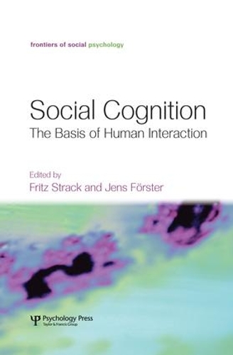 Паперова книга «Social Cognition: The Basis of Human Interaction» - фото №1